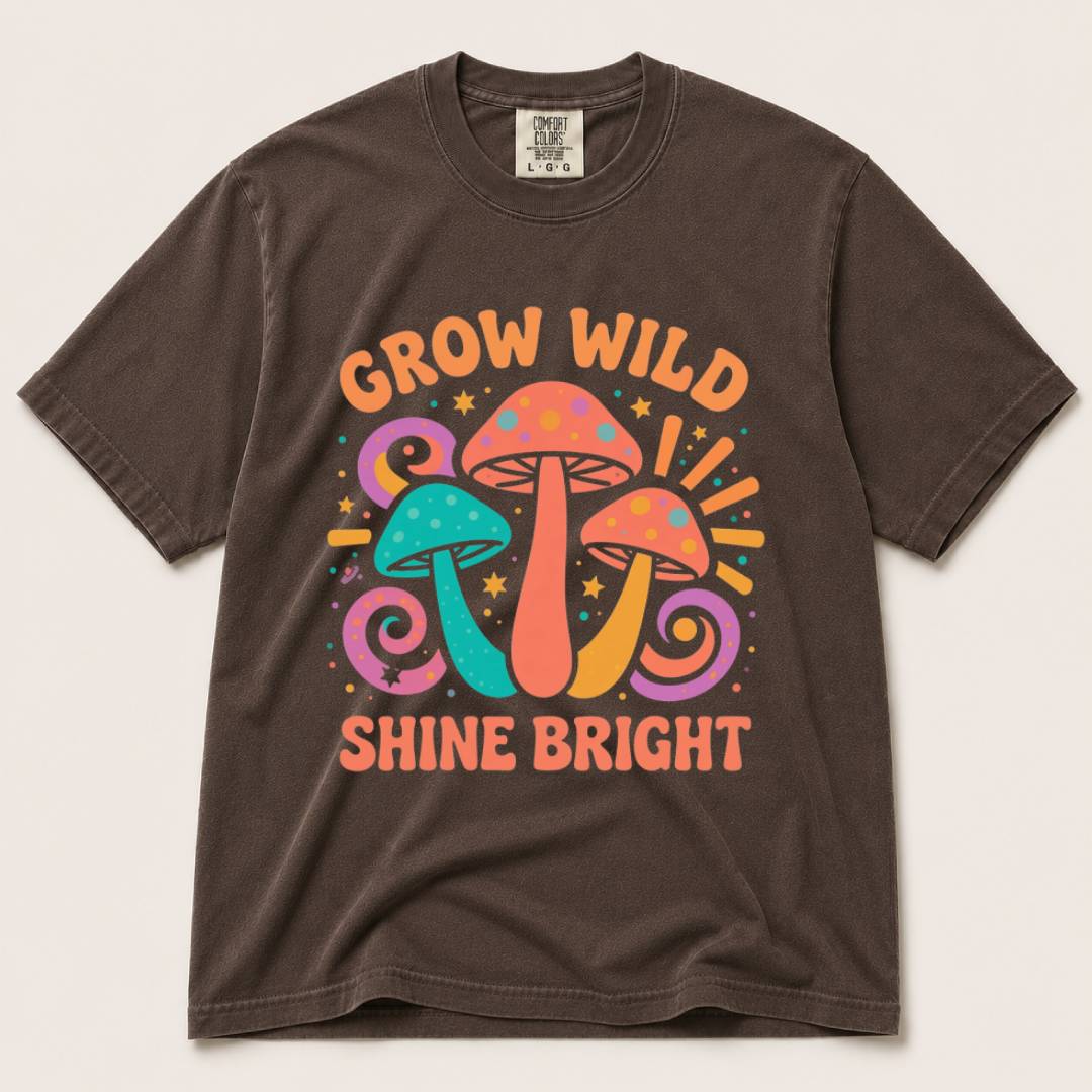 Grow Wild Shine Bright