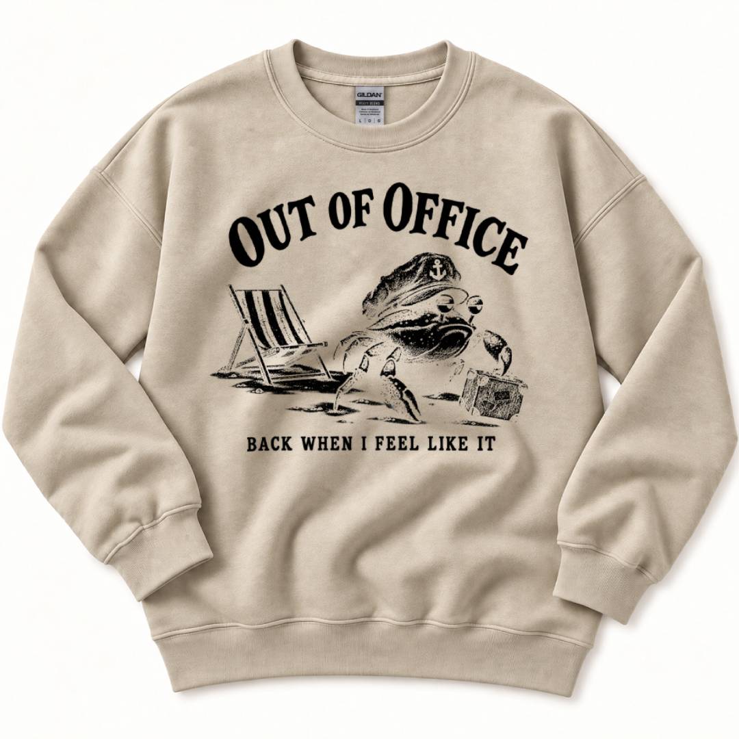 Out of Office Sweatshirt
