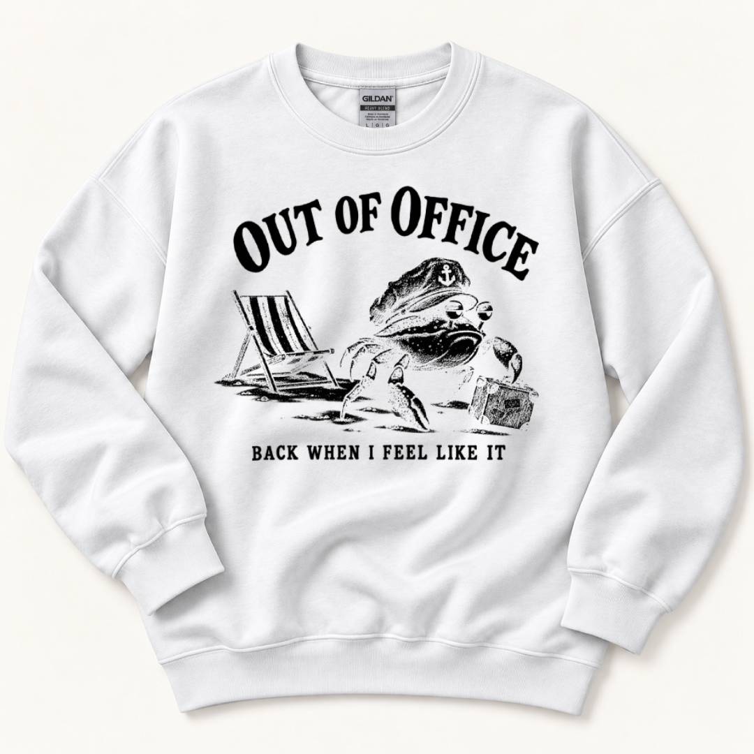 Out of Office Sweatshirt