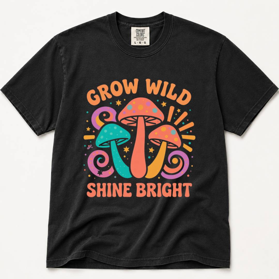 Grow Wild Shine Bright