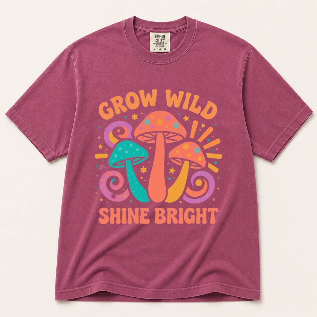 Grow Wild Shine Bright
