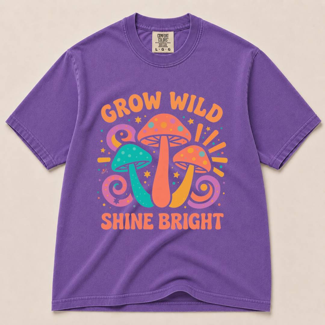 Grow Wild Shine Bright