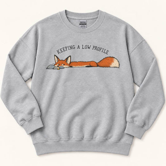 Keeping a Low Profile Fox Sweatshirt