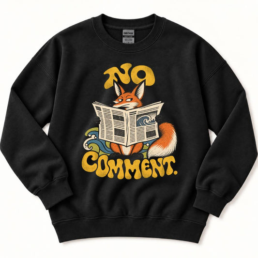 No Comment Sweatshirt