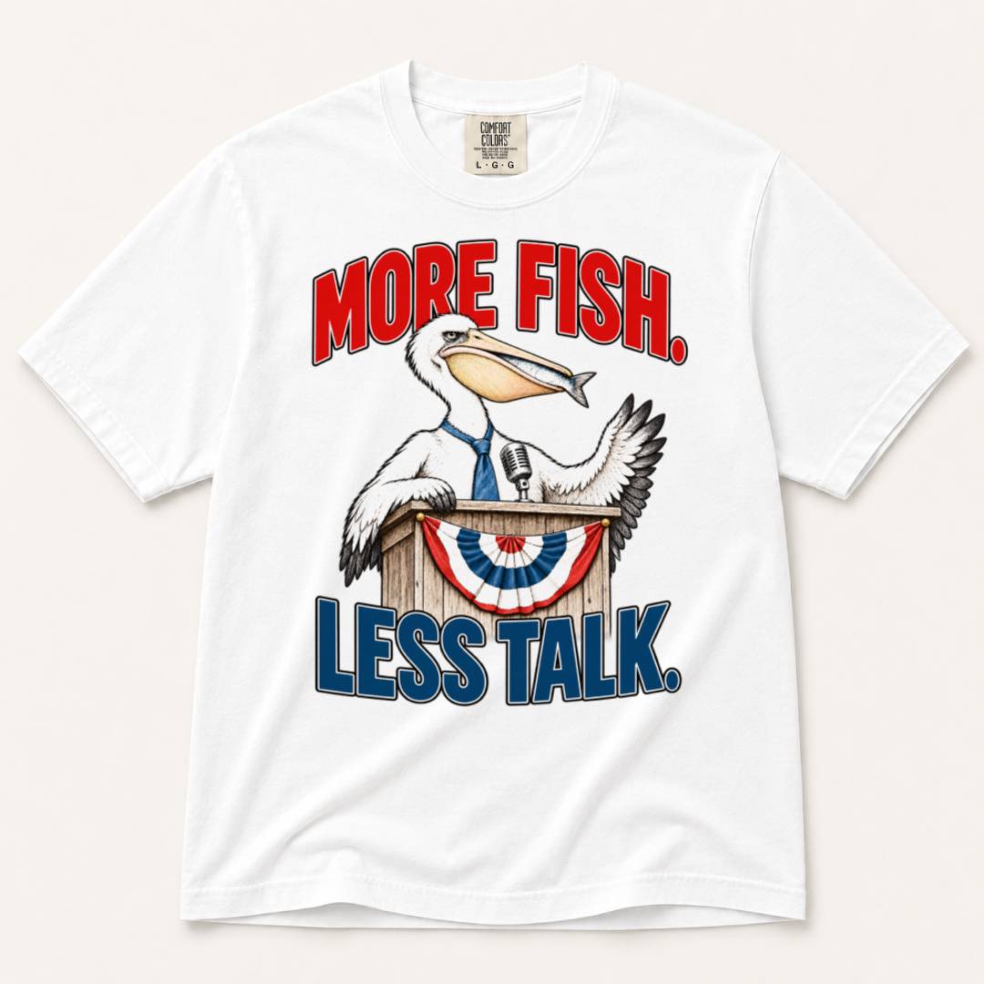 More Fish, Less Talk T-Shirt
